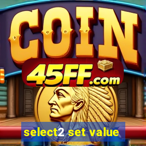 select2 set value